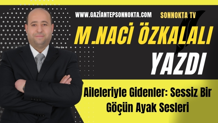 Aileleriyle Gidenler: Sessiz Bir Göçün Ayak Sesleri